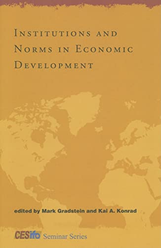 Imagen de archivo de Institutions and Norms in Economic Development (CESifo Seminar Series) a la venta por JuddSt.Pancras