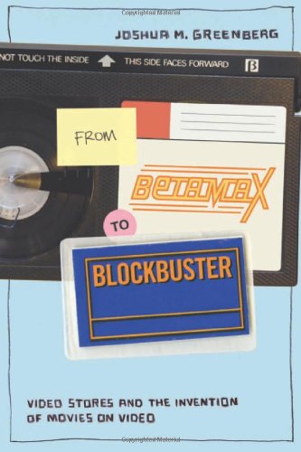 From Betamax to Blockbuster