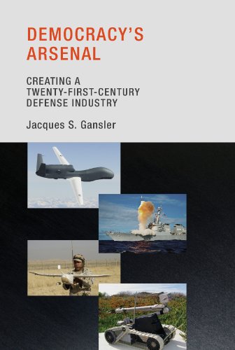 Beispielbild fr Democracy's Arsenal: Creating a Twenty-First-Century Defense Industry zum Verkauf von ThriftBooks-Dallas