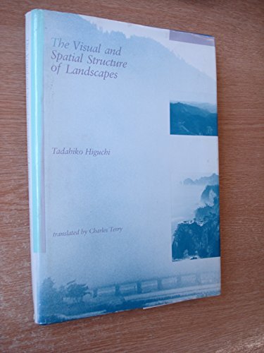 9780262081207: Visual and Spatial Structure of Landscapes