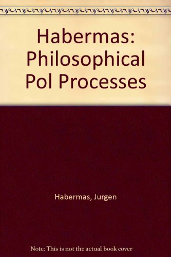 9780262081337: Habermas: Philosophical Pol Processes