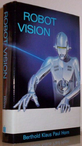 9780262081597: Robot Vision (MIT Electrical Engineering and Computer Science)