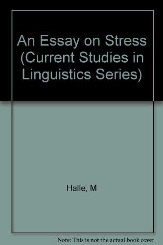 9780262081689: An Essay on Stress (Current Studies in Linguistics)