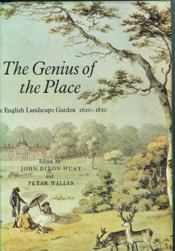 Stock image for The Genius of the Place: The English Landscape Garden, 1620-1820 for sale by Ammareal