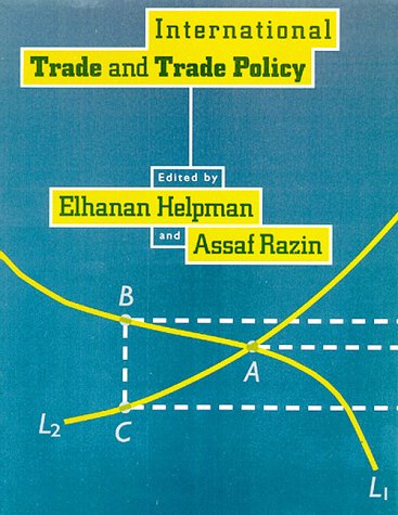 Imagen de archivo de International Trade and Trade Policy; a la venta por books4less (Versandantiquariat Petra Gros GmbH & Co. KG)