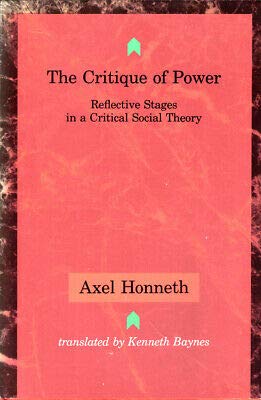 9780262082020: The Critique of Power: Reflective Stages in a Critical Social Theory (Studies in Contemporary German Social Thought)