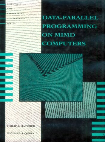 9780262082051: Data-Parallel Programming on MIMD Computers (Scientific and Engineering Computation)