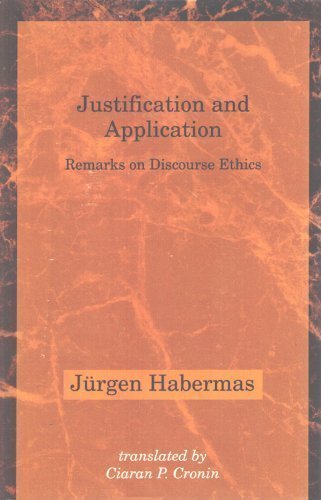 Justification and Application: Remarks on Discourse Ethics (9780262082174) by JÃ¼rgen Habermas