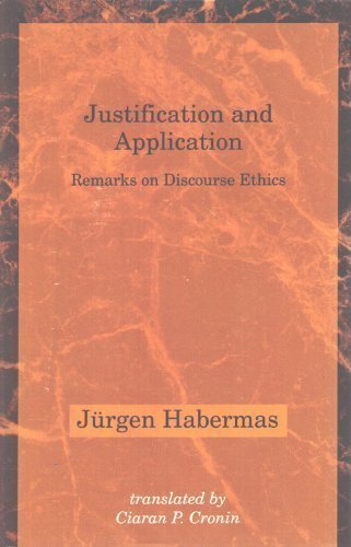 Justification and Application: Remarks on Discourse Ethics