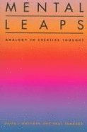 9780262082334: Mental Leaps: Analogy in Creative Thought