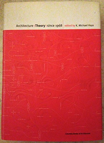 9780262082617: Architecture Theory Since 1968