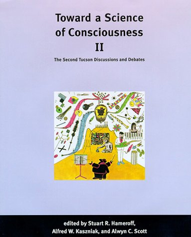 Imagen de archivo de Toward a Science of Consciousness II: The Second Tucson Discussions and Debates (Complex Adaptive Systems) a la venta por HPB-Red