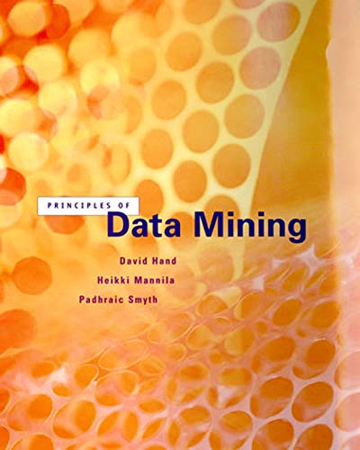 9780262082907: Principles of Data Mining (Adaptive Computation and Machine Learning series)
