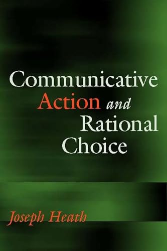 Stock image for Communicative Action and Rational Choice (Studies in Contemporary German Social Thought) for sale by HPB-Ruby