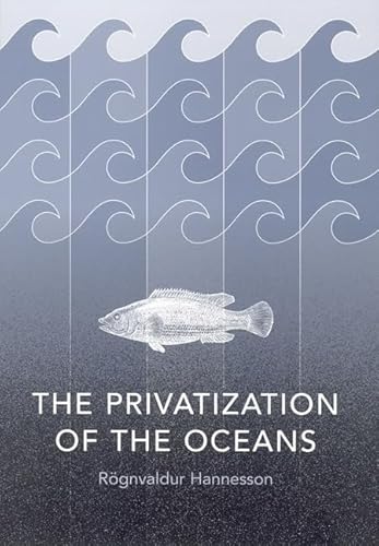 Stock image for The Privatization of the Oceans for sale by Better World Books: West