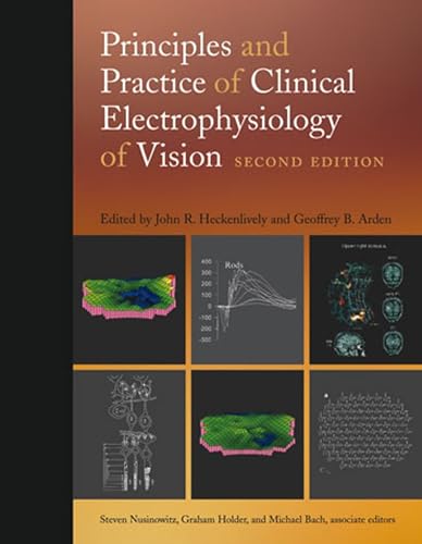 Beispielbild fr Principles and Practice of Clinical Electrophysiology of Vision, Second Edition zum Verkauf von ThriftBooks-Atlanta