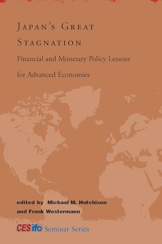 9780262083478: Japan′s Great Stagnation – Financial and Monetary Policy Lessons for Advanced Economies (CESifo Seminar Series)