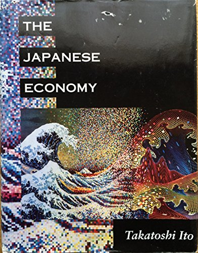 The Japanese Economy (9780262090292) by Ito, Takatoshi