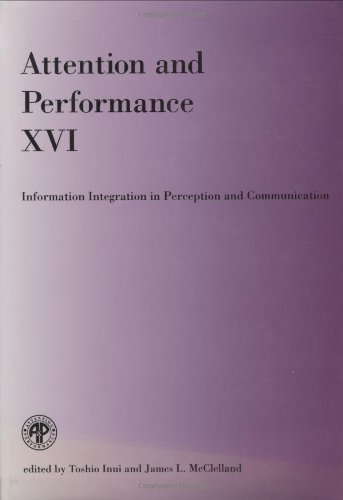 Imagen de archivo de Attention and Performance XVI: Information Integration in Perception and Communication a la venta por Bellwetherbooks