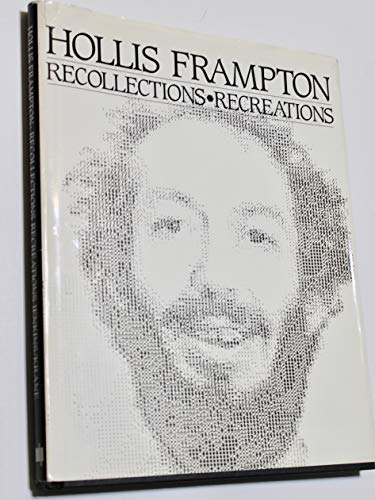 Imagen de archivo de Hollis Frampton: Recollections, Recreations a la venta por ANARTIST