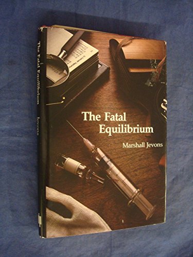 Beispielbild fr The Fatal Equilibrium (The MIT Press) zum Verkauf von Bellwetherbooks