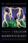 Foundations of Cellular Neurophysiology (A Bradford Book) - Johnston, Daniel; Wu, Samuel Miao-Sin