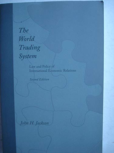 9780262100618: The World Trading System: Law and Policy of International Economic Relations