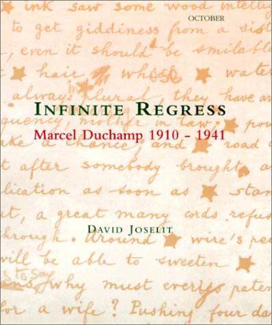 9780262100670: Infinite Regress: Marcel Duchamp 1910-1941 (October Books)