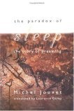 9780262100809: The Paradox of Sleep: The Story of Dreaming