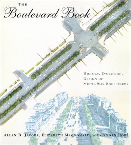 Stock image for The Boulevard Book: History, Evolution, Design of Multiway Boulevards for sale by Benjamin Books