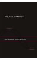 Stock image for Time, Tense, and Reference (A Bradford Book) for sale by Iridium_Books