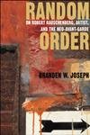 9780262100991: Random Order: Robert Rauschenberg and the Neo-Avant-Garde