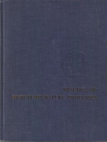 9780262110068: Kinetics of High-Temperature Processes