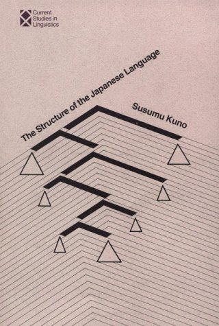 9780262110495: The Structure of the Japanese Language: 3 (Current Studies in Linguistics)