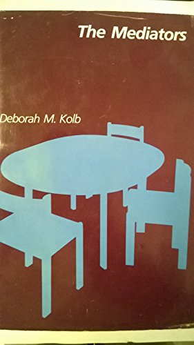 Mediators (9780262110884) by Kolb, Deborah M.