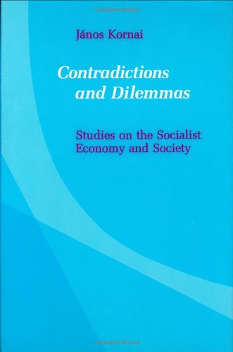 9780262111072: Contradictions and Dilemmas: Studies on the Socialist Economy and Society (English and Hungarian Edition)