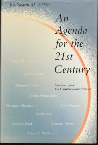 Imagen de archivo de An Agenda for the 21st Century: Interviews from the Christian Science Monitor a la venta por Faith In Print