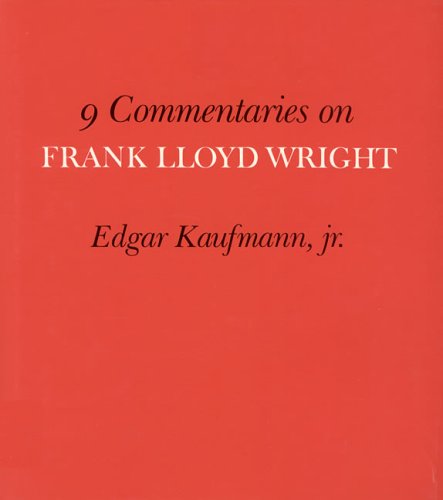 9780262111447: 9 Commentaries on Frank Lloyd Wright