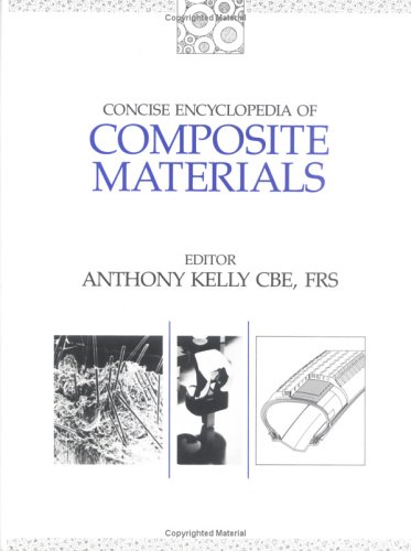 Imagen de archivo de Concise Encyclopedia of Composite Materials (Advances in Materials Science and Engineering) a la venta por The Unskoolbookshop