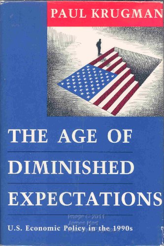 Imagen de archivo de The Age of Diminished Expectations: U.S. Economic Policy in the 1990's a la venta por Wonder Book