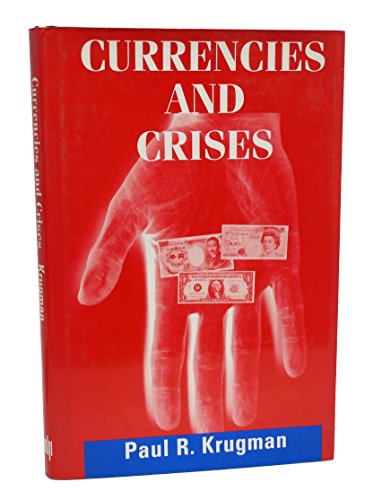 Beispielbild fr CURRENCIES AND CRISES zum Verkauf von BennettBooksLtd