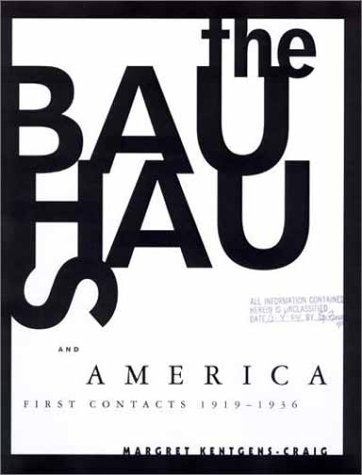 9780262112376: The Bauhaus and America: First Contacts, 1919-1936: First Contacts, 1919-36