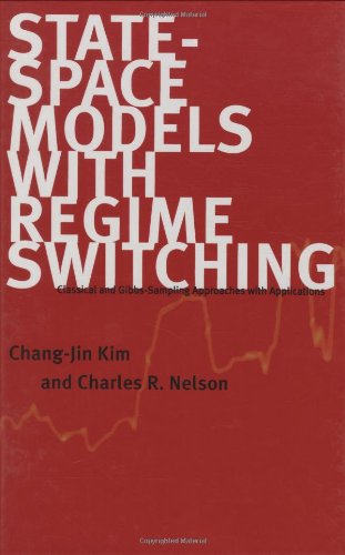 9780262112383: State-Space Models With Regime Switching: Classical and Gibbs-Sampling Approaches With Applications