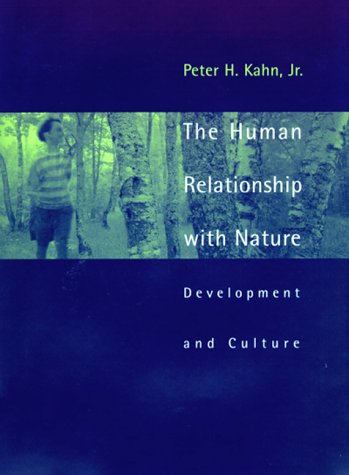 9780262112406: The Human Relationship with Nature – Development & Culture: Development and Culture