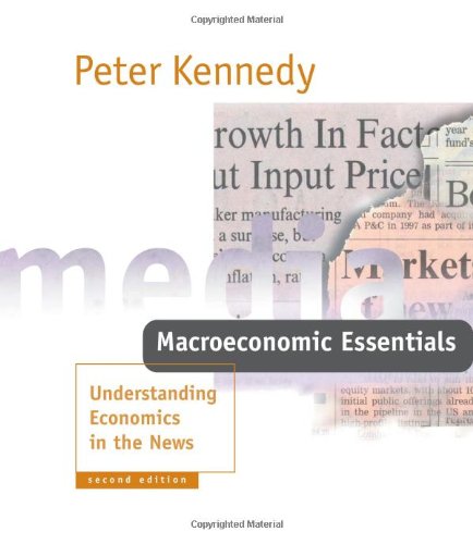 Stock image for Macroeconomic Essentials, 2nd Edition: Understanding Economics in the News for sale by ThriftBooks-Dallas