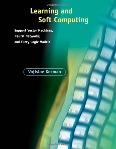 Stock image for Learning and Soft Computing: Support Vector Machines, Neural Networks, and Fuzzy Logic Models (Complex Adaptive Systems) for sale by HPB-Red