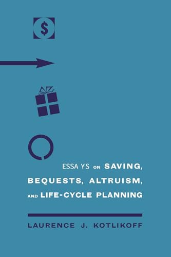 Stock image for Essays on Saving, Bequests, Altruism, and Life-cycle Planning for sale by Bellwetherbooks