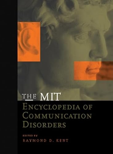 The Mit Encyclopedia of Communication Disorders