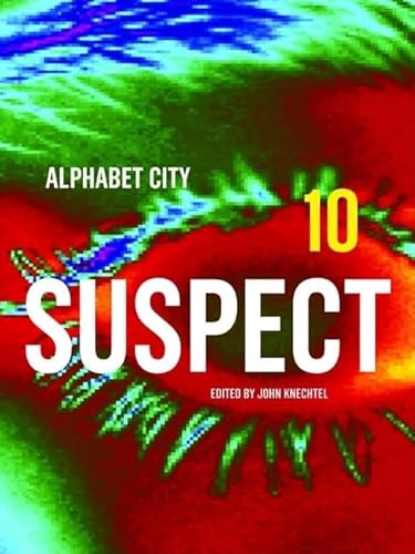 Beispielbild fr Suspect: Alphabet City Magazine 10 zum Verkauf von WorldofBooks