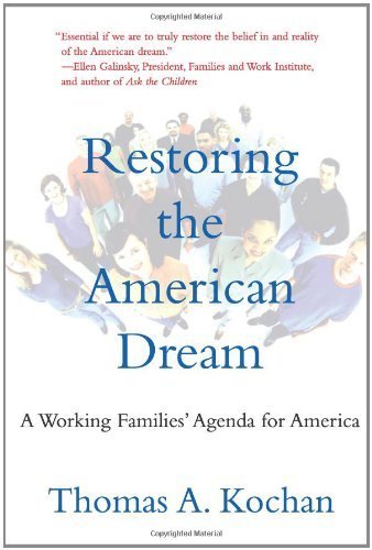 Imagen de archivo de Restoring the American Dream : A Working Families' Agenda for America a la venta por Better World Books